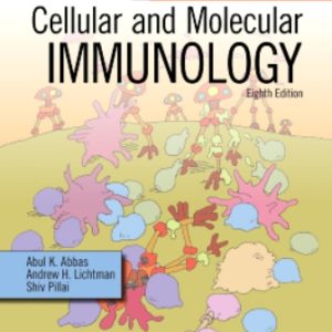 Test Bank for Cellular and Molecular Immunology 8th Edition Abbas