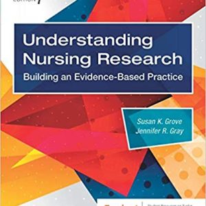 Test Bank for Understanding Nursing Research 7th Edition Grove