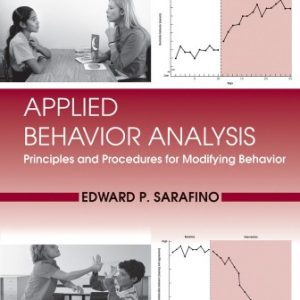 Test Bank for Applied Behavior Analysis: Principles and Procedures in Behavior Modification 1st Edition Sarafino