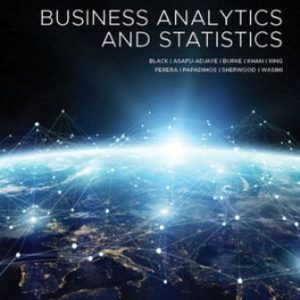 Test Bank for Business Analytics and Statistics 1st Edition Black