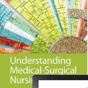 Solution Manual for Understanding Medical-Surgical Nursing 6th Edition Williams