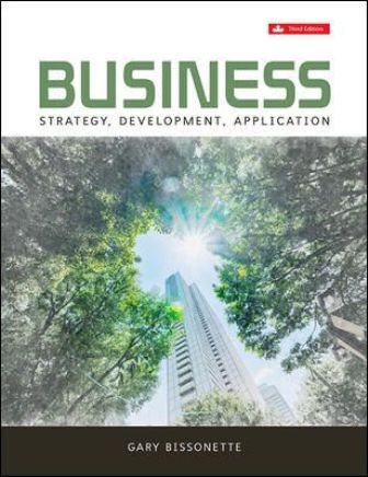 Test Bank for Business Strategy Development Application 3rd Canadian Edition Bissonette