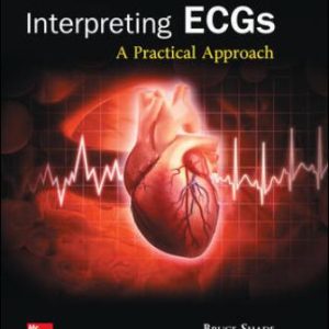Test Bank for Interpreting ECGs: A Practical Approach 3rd Edition Shade