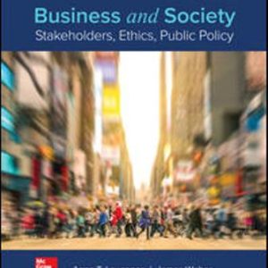 Test Bank for Business and Society: Stakeholders Ethics Public Policy 16th Edition Lawrence