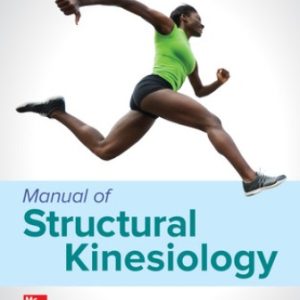 Solution Manual for Manual of Structural Kinesiology 21st Edition Floyd