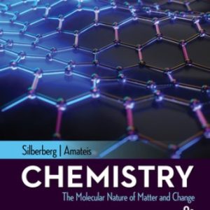 Test Bank for Chemistry The Molecular Nature of Matter and Change 9th Edition Silberberg