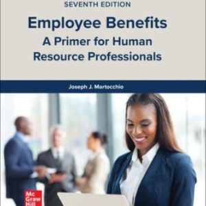 Solution Manual for Employee Benefits 7th Edition Martocchio