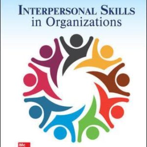 Test Bank for Interpersonal Skills in Organizations 7th Edition de Janasz