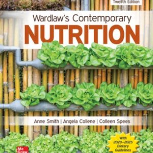 Test Bank for Wardlaw's Contemporary Nutrition 12th Edition Smith