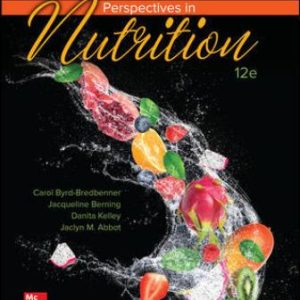 Test Bank for Wardlaw's Perspectives in Nutrition 12th Edition Byrd-Bredbenner