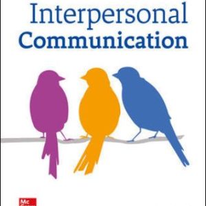 Solution Manual for Interpersonal Communication 4th Edition Floyd