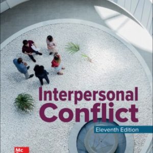 Test Bank for Interpersonal Conflict 11th Edition Hocker