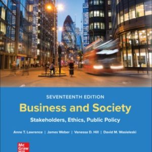 Test Bank for Business and Society: Stakeholders Ethics Public Policy 17th Edition Lawrence