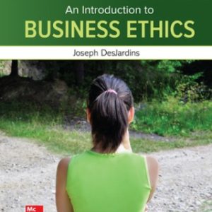Test Bank for An Introduction to Business Ethics 7th Edition DesJardins