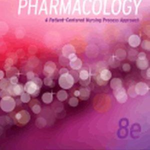 Test Bank for Pharmacology A Patient-Centered Nursing Process Approach 8th Edition McCuistion
