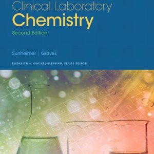 Test Bank for Clinical Laboratory Chemistry 2nd Edition Sunheimer