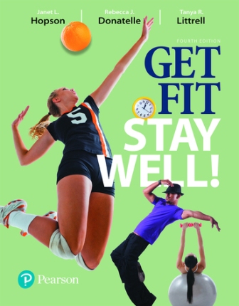 Test Bank for Get Fit, Stay Well! 4th Edition Hopson
