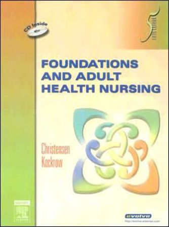 Test Bank for Foundations and Adult Health Nursing 5th Edition Christensen