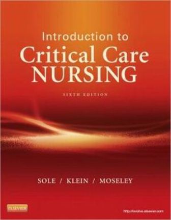 Test Bank for Introduction to Critical Care Nursing 6th Edition Sole