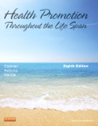 Test Bank for Health Promotion Throughout the Life Span 8th Edition Edelman