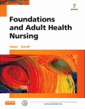 Test Bank for Foundations and Adult Health Nursing 7th Edition Cooper