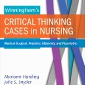 Solution Manual for Winningham's Critical Thinking Cases in Nursing 6th Edition Harding
