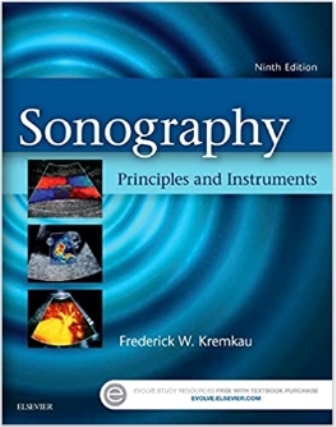 Test Bank for Sonography Principles and Instruments 9th Edition Kremkau
