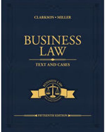 Test Bank for Business Law Text and Cases 15th Edition Clarkson