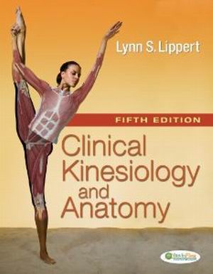 Test Bank for Clinical Kinesiology and Anatomy 5th Edition Lippert