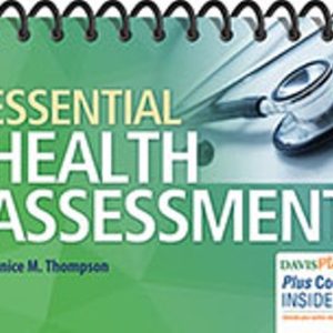 Test Bank for Essential Health Assessment 1st Edition Thompson