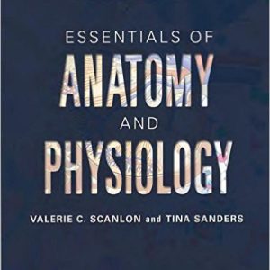 Test Bank for Essentials of Anatomy and Physiology 7th Edition Scanlon