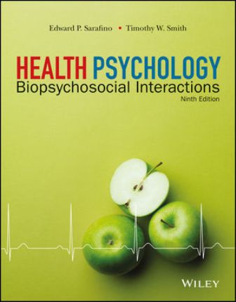 Test Bank for Health Psychology: Biopsychosocial Interactions 9th Edition Sarafino