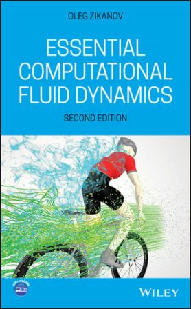 Solution Manual for Essential Computational Fluid Dynamics 2nd Edition Zikanov