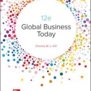 Solution Manual for Global Business Today 12th Edition Hill