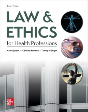 Solution Manual for Law and Ethics for Health Professions 10th Edition Judson