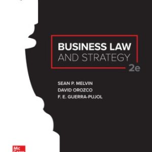 Solution Manual for Business Law and Strategy 2nd Edition Melvin