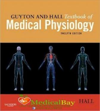 Test Bank for Guyton and Hall Textbook of Medical Physiology 12th Edition Hall