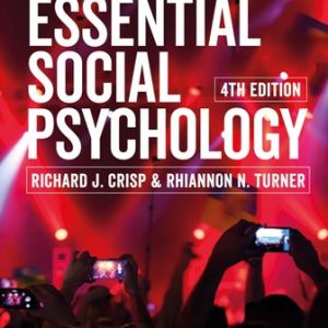 Test Bank for Essential Social Psychology 4th Edition Crisp