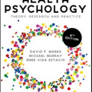 Test Bank for Health Psychology Theory Research and Practice 6th Edition Marks