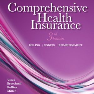 Solution Manual for Comprehensive Health Insurance: Billing Coding and Reimbursement 3rd Edition Vines
