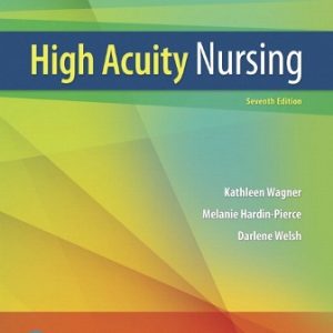 Solution Manual for High-Acuity Nursing 7th Edition Wagner