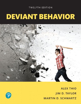 Test Bank for Deviant Behavior 12th Edition Thio