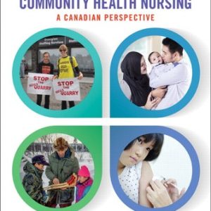 Test Bank for Community Health Nursing: A Canadian Perspective 5th Edition Stamler