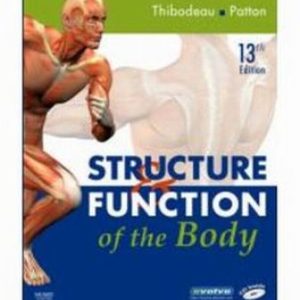 Test Bank for Structure and Function of the Body 13th Edition Thibodeau