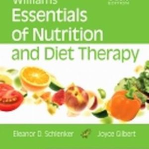 Test Bank for Williams' Essentials of Nutrition and Diet Therapy 11th Edition Schlenker