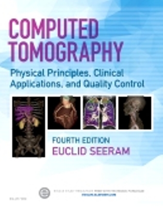 Test Bank for Computed Tomography 4th Edition Seeram