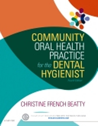 Test Bank for Community Oral Health Practice for the Dental Hygienist 4th Edition Beatty