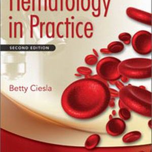 Test Bank for Hematology in Practice 2nd Edition Ciesla