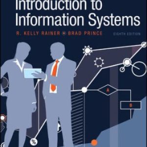 Test Bank for Introduction to Information Systems 8th Edition Rainer