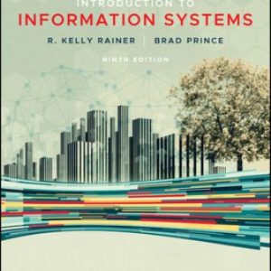 Solution Manual for Introduction to Information Systems 9th Edition Rainer